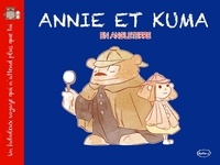 Jérémy Semet et Olivier Romac - Annie et Kuma en Angleterre.