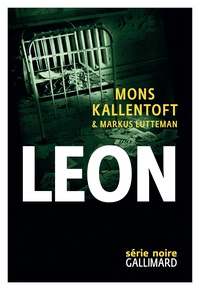 Mons Kallentoft et Markus Lutteman - Zack Tome 2 : Leon.