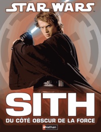 Shari Last - Star Wars - Sith, du côté obscur de la force.