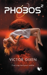 Victor Dixen - Phobos Tome 2 : .