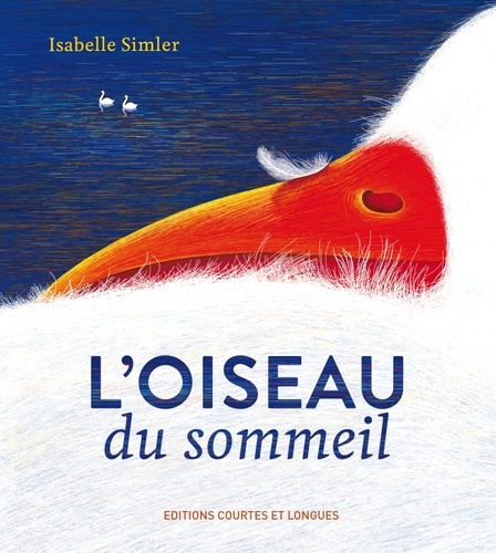 Isabelle Simler - L'oiseau du sommeil.