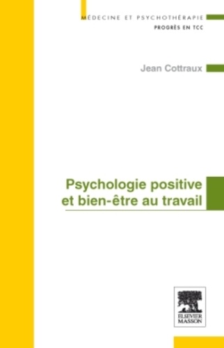 Psychologie positive et bien-être au travail.