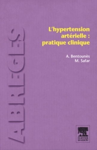 L'hypertension artérielle : pratique clinique. Elsevier Masson PDF [fr]