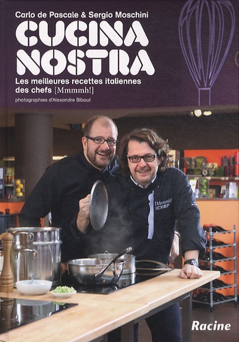 Cucina Nostra : Les meilleures recettes italiennes des chefs