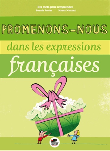Couverture de Promenons-nous dans les expressions françaises