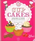 Cup Cakes - Atelier cuisine pour les enfants. de  Debo